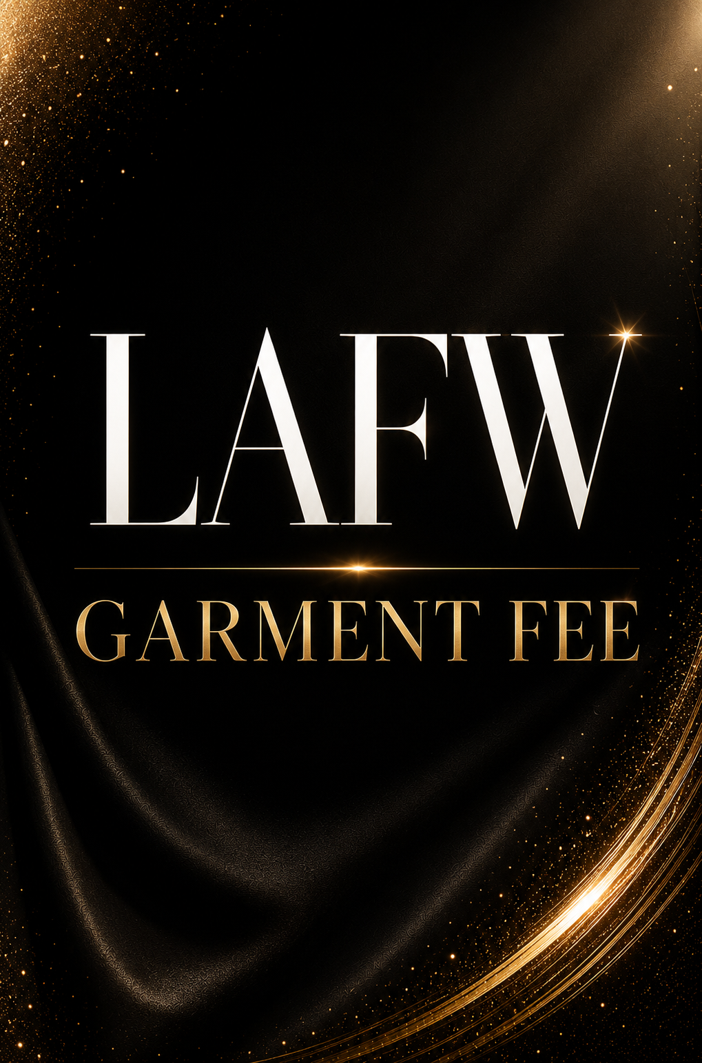 October 2026 LAFW Runway Show Garment Fee